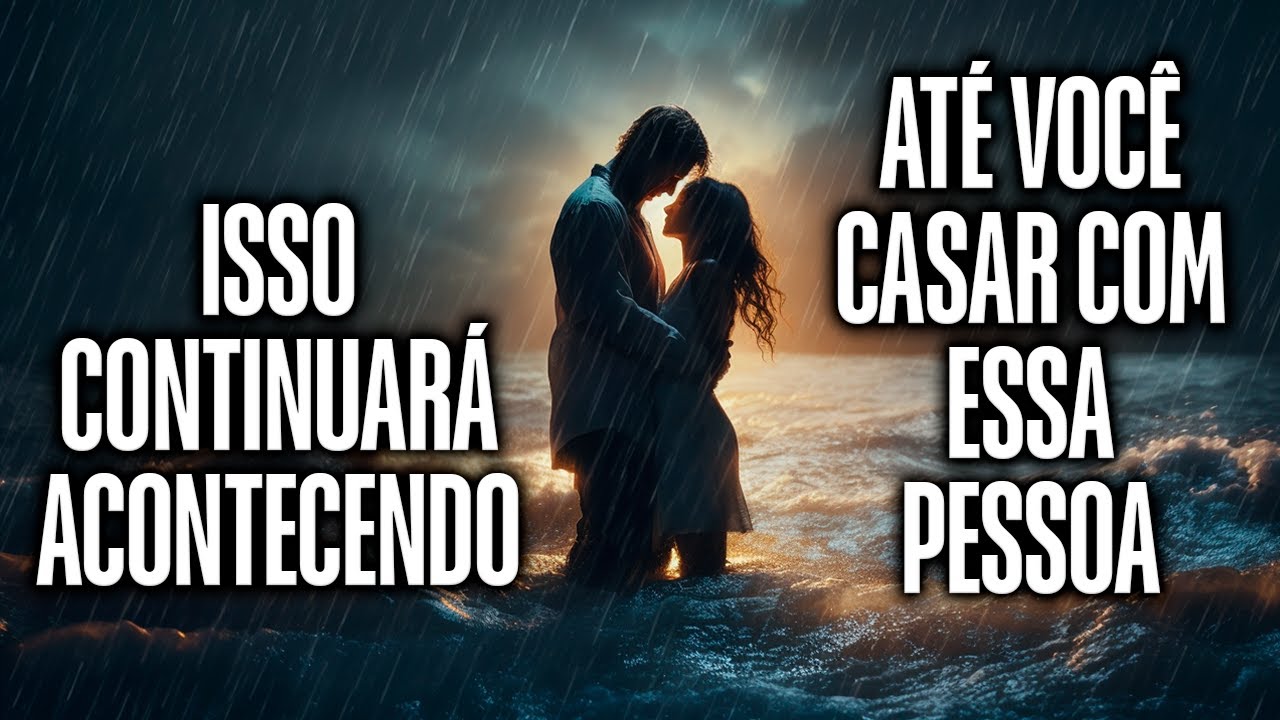 Deus Está Dizendo: Isso Continuará Acontecendo Até Vocês Ficarem Juntos (Ouça a voz de Deus!)