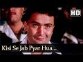 Kisi Se Jab Pyar Hua (HD) - Ghar Ghar Ki Kahani Song - Rishi Kapoor - Anita Raj - Dance Song Kisi Se Jab Pyar Hua (HD) - Ghar Ghar Ki Kahani Song - Rishi Kapoor - Anita Raj - Dance Song