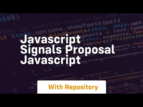 Javascript Signals Proposal Javascript