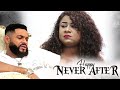 (Don't Miss This) HAPPY NEVER AFTER - Uju Okoli, Flashboy - 2021 Nigerian Movies African Movies