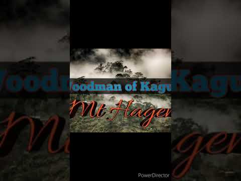 Mt Hagen-Woodman of Kagua