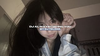 Download lagu DJ BREAKBEAT ALWAYS LOVING YOU BY DJ TELOOR VIRAL FYP TIKTOK MENGKANEE!! mp3