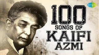 Top 100 Songs of Kaifi Azmi  | कैफ़ी आज़मी के 100 गाने | HD Songs | One Stop Jukebox
