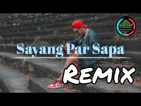 Sayang par sapa || Remix || Cleny Nikijuluw