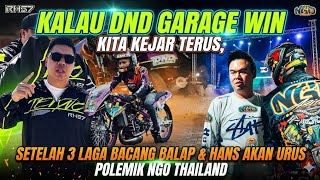 Download lagu KALAU DND GARAGE WINKITA KEJAR TERUS,SETELAH 3 LAGA BACANG BALAP&HANS AKAN URUS POLEMIK NGO THAILAND mp3