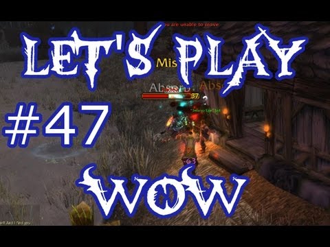 Let's Play WoW Ep. 47 - World PVP - Low Level - World of Warcraft