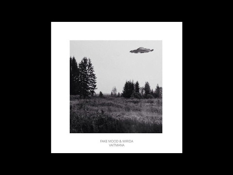 FREE DOWNLOAD: Fake Mood & Mirida — Vaitmana (Original Mix)