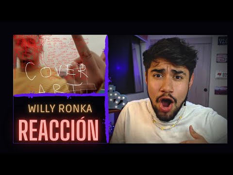 REACCIÓN - WILLY RONKA (DrefQuila)😳🔥