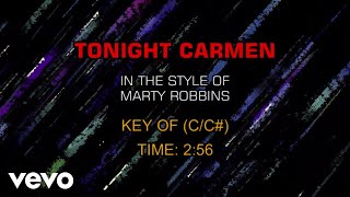 Marty Robbins - Tonight Carmen (Karaoke)