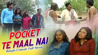 Bangla Comedy Full Movie - Pocket Te Maal Nai  Jog