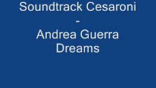 Cesaroni Soundtrack Andrea Guerra - Dreams