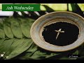 Ash Wednesday Ash Wednesday Whatsapp Status Song