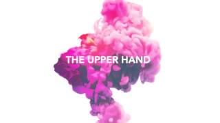 The Upper Hand / Track 2 / Mosaic