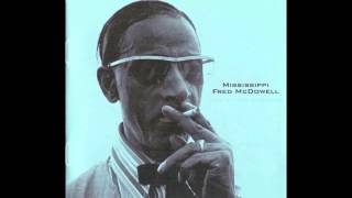 Mississippi Fred McDowell - Live at the Gaslight - Set One