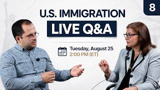 Episode 8 | Live: Latest U.S. Immigration Updates
