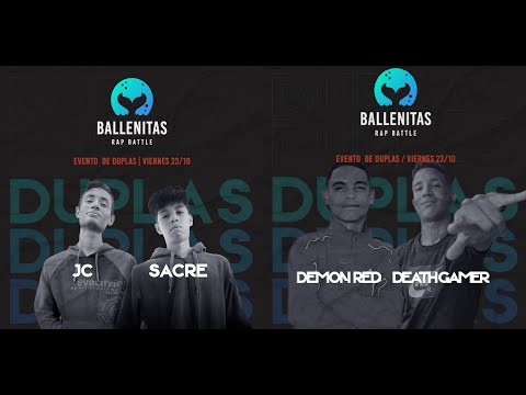 JC + SACRE vs DEMON RED + DEATH GAMER: Cuartos - BallenitasRap DUPLAS