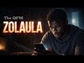 Zolaula By The QFM