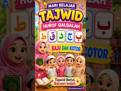 Ustazah Noor Asiah Ismail 
#akademiyoutubermalaysia 

🎵 Jom belajar Tajwid dengan cara ya...