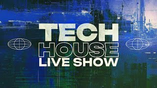 Tech House Takeover (nearly) Live Show