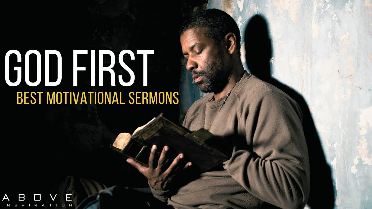 GOD FIRST | Best Motivational Sermons Of 2024 (So Far) - 1 Hour Powerful Christian Inspiration