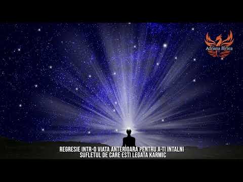 Regresie intr-o viata anterioara (intalnire cu sufletul de care esti legata karmic)