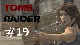 Tomb Raider (2013) GamePlay | Mission 19 | Find Your Way To Grim