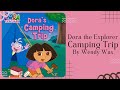️ Dora The Explorer Camping Trip ️ Nickelodeon Stories For Kids Read Aloud READ ALONG VIDEO