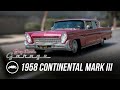 The Massive 1958 Continental Mark III - Jay Leno’s Garage