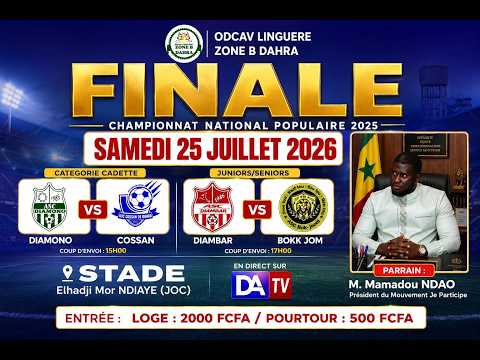 FINALE ZONE B DE DAHRA 2025: ASC DIAMONO Vs ASC COSSAN // ASC DIAMBAR Vs ASC BOKK JOM