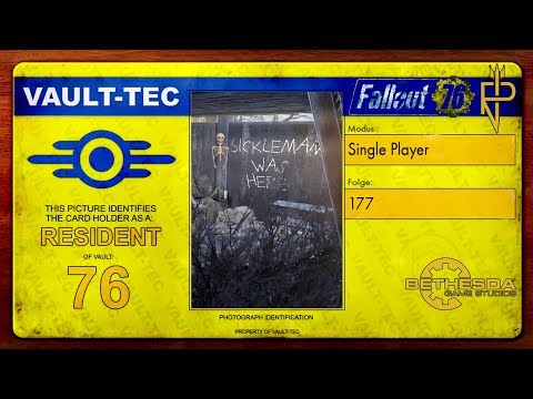 Let’s Play Fallout 76 | Single Player #177 Der Sickleman war hier