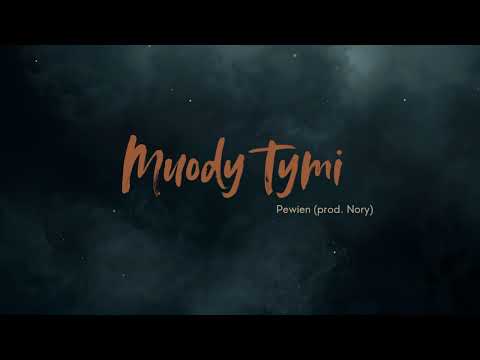 Muody Tymi - Pewien (prod. Nory)