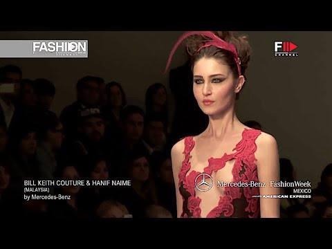 BILL KEITH COUTURE & HANIF NAIME Highlights Spring Summer 2013 MBFW Mexico - Fashion Channel
