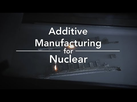 4 Major Opportunities for Additive Manufacturing in Nuclear Energy | Department of Energy