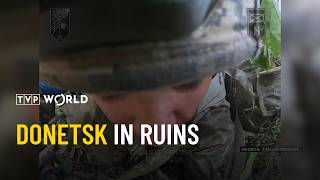Ukraine fights for every street as Donetsk turns into ruins | Military Mind