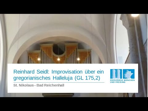 Reinhard Seidl: Improvisation über ein gregorianisches Halleluja (GL 175,2)