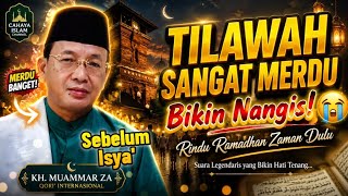 Download lagu Tilawah Merdu Sepanjang Masa Sang Legenda KH Muammar ZA Bikin Nostalgia Sebelum Isyak mp3