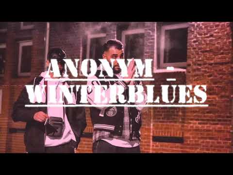 Anonym - Winterblues ( Lyrics )