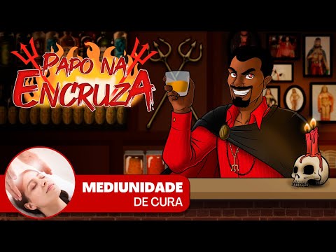 Papo na Encruza 89 - Mediunidade de Cura: Passe, Reiki e Johrei