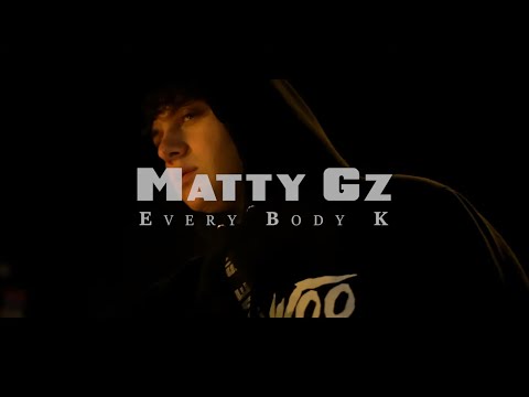 Matty Gz - EveryBody K (Music Video) (Shot by Tlor)