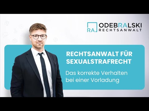 Vorladung wegen Sexualstraftat bei der Polizei | Rechtsanwalt Odebralski
