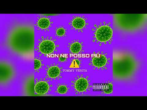 Tommy Verità - NoN nE pOsSo PiÙ (Official Audio)