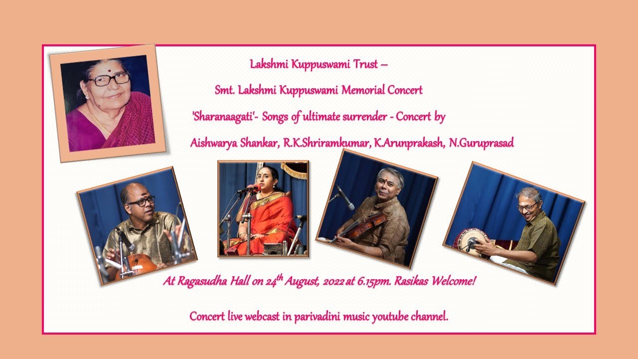Theme "Sharanagati" - Aishwarya Shankar for Smt. Lakshmi Kuppuswami Memorial Concert .