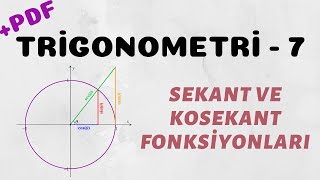 Trigonometri - 7 (Sekant ve Kosekant Fonksiyonlar�
