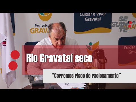 CORTES DO ZAFFA | 'Corremos risco de racionamento' (sobre Rio Gravataí seco)