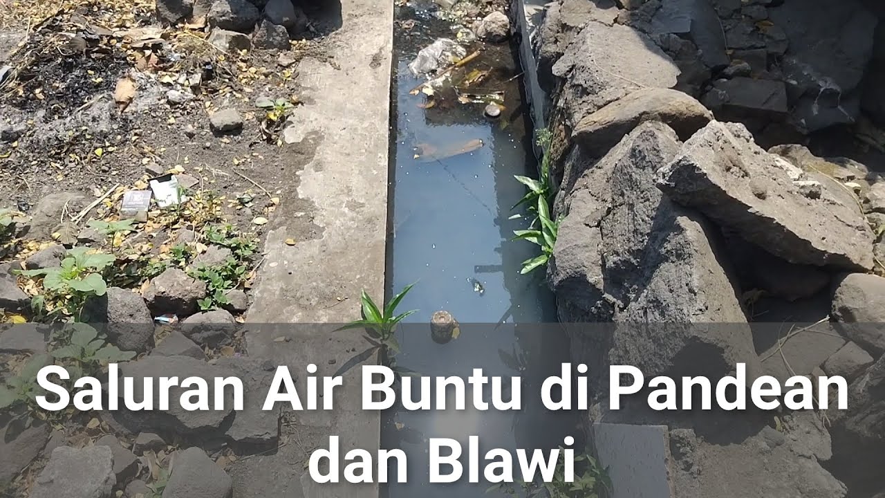 Saluran Air Buntu Menuju Kali Mbadong dan Mblawi