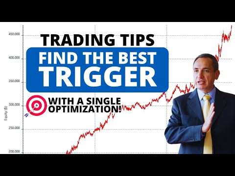 Trading Systems Tips: How to Evaluate Multiple Triggers and Find the Best One