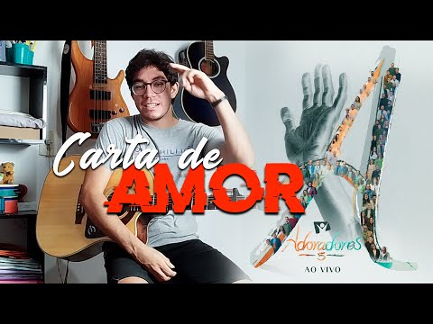 Carta De Amor - Adoradores Novo Tempo