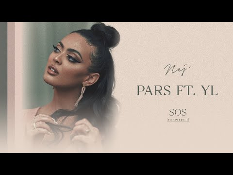 NEJ' - Pars feat. YL (Lyrics Video)