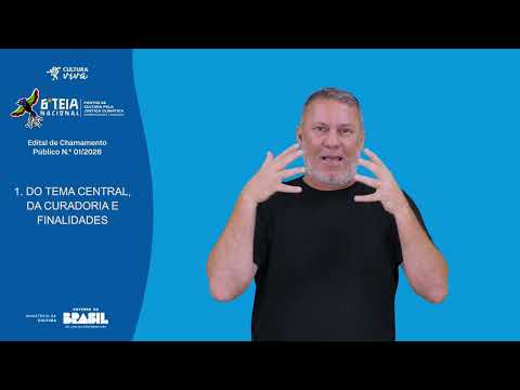 EDITAL Nº 01/2026 EM LIBRAS - APOIO FINANCEIRO E/OU CREDENCIAMENTO - PROGRAMAÇÃO DA 6ª TEIA NACIONAL