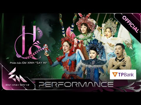 HỀ - Phương Mỹ Chi, Phương Ly, Pháo, Chi Xê, WEAN | Em Xinh Say Hi [Performance]
